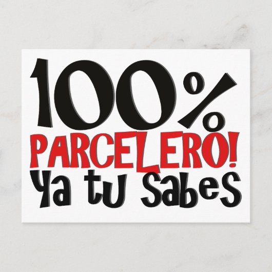 100% Parcelero, ya tu sabes Postkarte (Vorderseite)