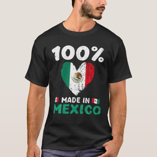 100 Percent Made In Mexico Funny Saying Mexican Fl T-Shirt (Vorderseite)