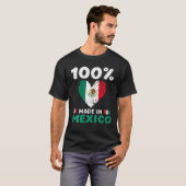 100 Percent Made In Mexico Funny Saying Mexican Fl T-Shirt (Vorne ganz)
