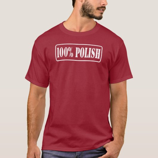 100% Polnisch - 100% Polnisch T-Shirt (Vorderseite)