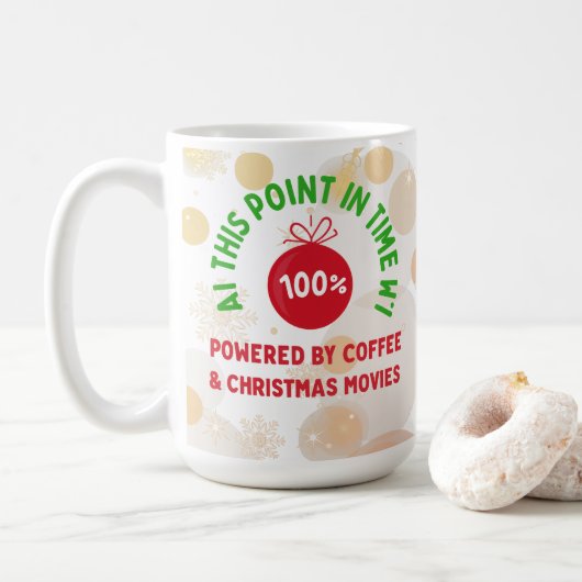 100% Powered by Coffee & Christmas Movies – Funny Kaffeetasse (Mit Donut)