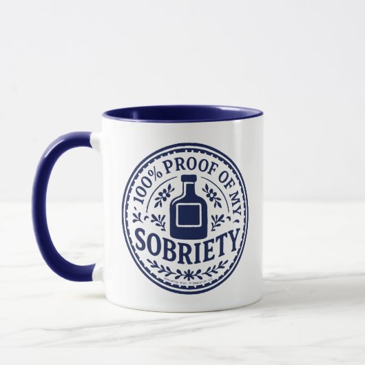 100% Proof of My Sobriety - Mug Tasse (Links)