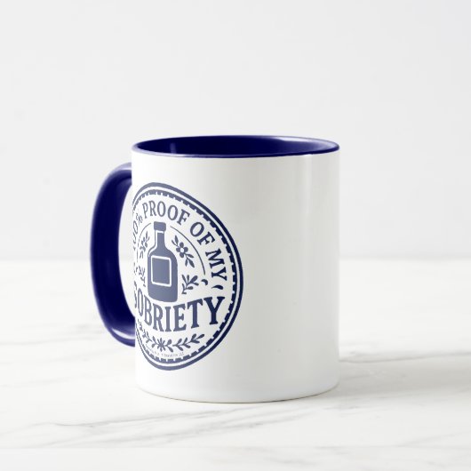 100% Proof of My Sobriety - Mug Tasse (Vorderseite Links)