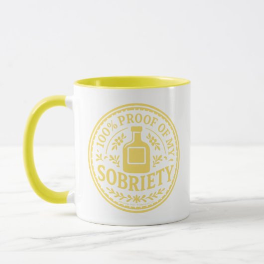 100% Proof of My Sobriety - Mug Tasse (Links)