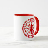 100% Proof of My Sobriety - Mug Tasse (VorderseiteRechts)