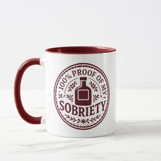 100% Proof of My Sobriety - Mug Tasse (Links)