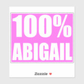 100 Prozent Abigail-Name Aufkleber (Blatt)
