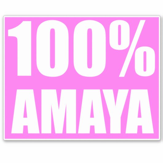 100 Prozent Amaya-Name Aufkleber (Vorderseite)