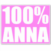 100 Prozent Anna Name Aufkleber (Vorderseite)