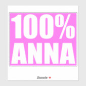 100 Prozent Anna Name Aufkleber (Blatt)