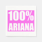 100 Prozent Ariana Name Serviette (Vorderseite)