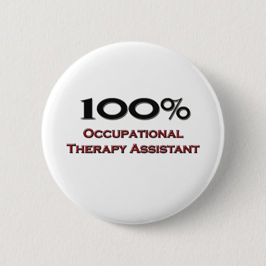 100 Prozent-Beschäftigungstherapie-Assistent Button (Vorderseite)