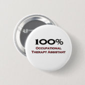 100 Prozent-Beschäftigungstherapie-Assistent Button (Vorne & Hinten)