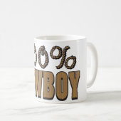 100 Prozent Cowboy Kaffeetasse (VorderseiteRechts)