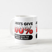 100 Prozent der blutrünstigen Mugge Kaffeetasse (Vorderseite Links)