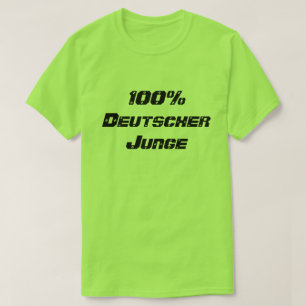 100 Prozent Deutscher Junge 100 Prozent deutscher  T-Shirt