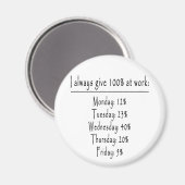 100 Prozent im Büro Magnet (Vorderseite/Rückseite)