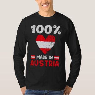 100 Prozent in Österreich hergestellt österreichis T-Shirt