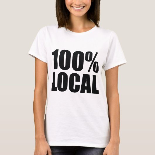 100 Prozent lokal T-Shirt (Vorderseite)