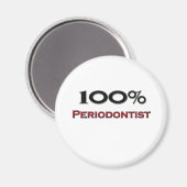 100 Prozent Periodontist Magnet (Vorderseite/Rückseite)
