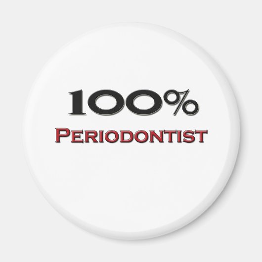100 Prozent Periodontist Magnet (Vorne)