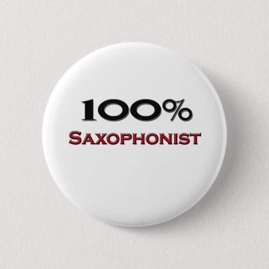 100 Prozent-Saxophonist Button (Vorderseite)