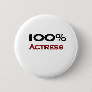 100 Prozent-Schauspielerin Button