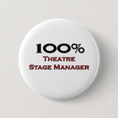 100 Prozent-Theater-Bühne-Manager Button (Vorderseite)