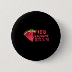 100 Prozent veganer Sommer Wassermelone Fruchtlieb Button