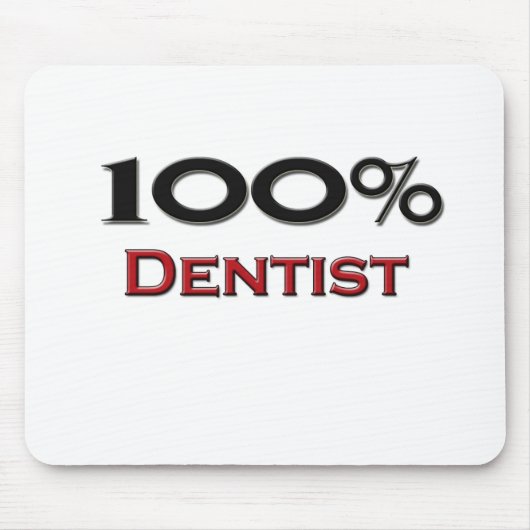 100 Prozent Zahnarzt Mousepad (Vorne)