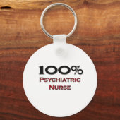 100 % Psychiatrische Krankenschwester Schlüsselanhänger (Vorderseite)