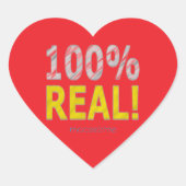 100% REAL! Herz-Aufkleber (Vorderseite)