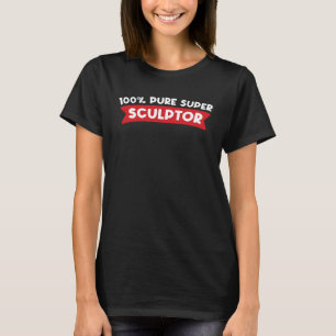 100% reiner Bildhauer Holzbildhauer Bildhauer T-Shirt