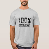 100% reines Rindfleisch T-Shirt (Vorderseite)