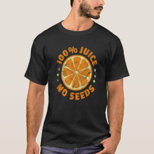 100 Saft Keine Samen Vasectomy Vegan Vegetarisch D T-Shirt