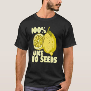100 Saft ohne Samen Lemon Männer Vasektomie T-Shirt