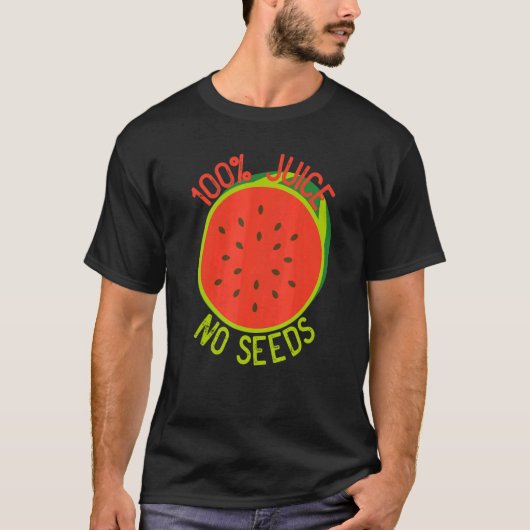 100 Saft ohne Samen Wassermelone Männer Vasektomie T-Shirt (Vorderseite)