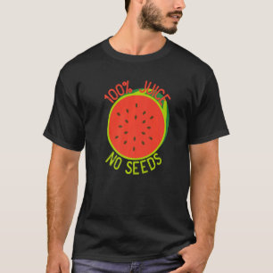 100 Saft ohne Samen Wassermelone Männer Vasektomie T-Shirt