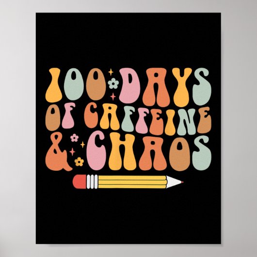 100. Schullehrer 100 Tage Coffein a Poster (Vorne)