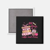 100. Schullehrer 100 Tage Kaffeepause Magnet (Vorderseite/Rückseite)