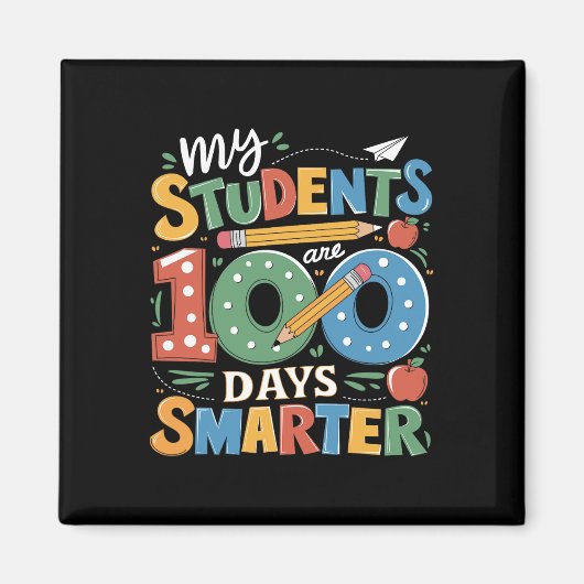 100. Schullehrer Meine Schüler sind 100 da Magnet (Vorne)