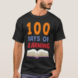 100. Schultag 100 Tage des intelligenteren Lernens T-Shirt