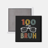 100. Schultag Bruh 100 Tage Schulzeit Magnet (Vorderseite/Rückseite)