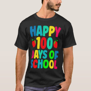 100. Schultag Frohe 100 Tage Schule Lehren T-Shirt