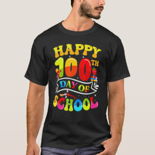 100. Schultag für Lehrer Kinder Glücklich 100 T T-Shirt