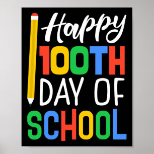 100. Schultag für Lehrer Kinder Poster