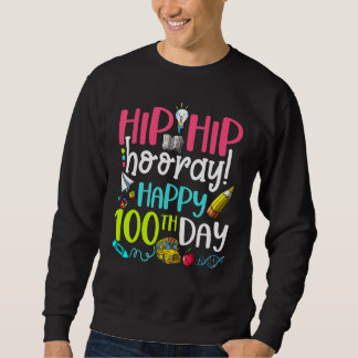 100. Schultag Langschläfchen Happy 100 Days Tea Sweatshirt