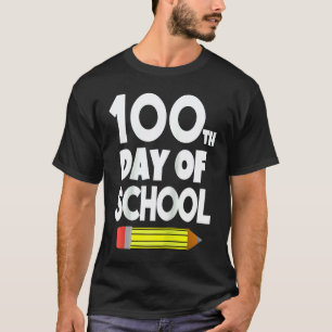 100. Schultag Lehrer 100 Tage Bleistift Klasse  T-Shirt