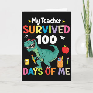 100. Schultag Mein Lehrer überlebte 100 Tage B Karte