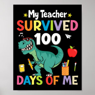 100. Schultag Mein Lehrer überlebte 100 Tage B Poster